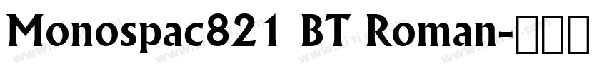 Monospac821 BT Roman字体转换